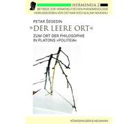 »Der leere Ort«: Zum Ort der Philosophie in Platons Politeia