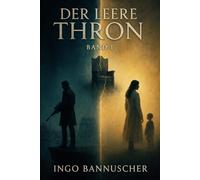Der leere Thron - Band 1