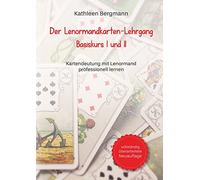 Der Lenormandkarten-Lehrgang
