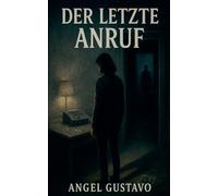 Der letzte Anruf