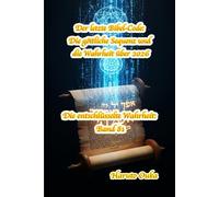 Der letzte Bibel-Code: Die göttliche Sequenz und die Wahrheit über 2026