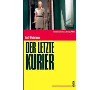 Der letzte Kurier: SZ-Cinemathek / Thriller Vol. 09