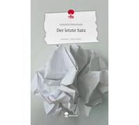 Der letzte Satz. Life is a Story - story.one