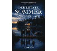 Der letzte Sommer am Silver Lake