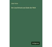 Der Leuchtturm am Ende der Welt