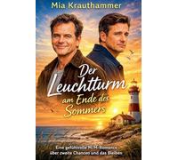 Der Leuchtturm am Ende des Sommers