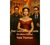 Der Leviathan-Code: Ein Wien-Thriller