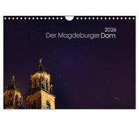 Der Magdeburger Dom 2026 (Wandkalender 2026 DIN A4 quer), CALVENDO Monatskalender: Einzigartige Ansichten vom Magdeburger Dom
