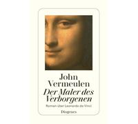 Der Maler des Verborgenen: Roman über Leonardo da Vinci: 24176