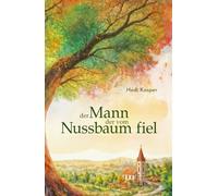 Der Mann, der vom Nussbaum fiel
