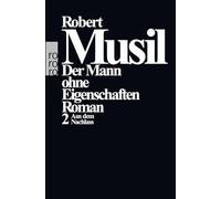 Der Mann ohne Eigenschaften II: Aus dem Nachlass: 2