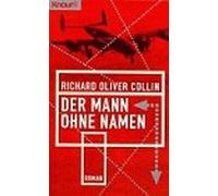 Der Mann ohne Namen (Knaur Taschenbücher. Romane, Erzählungen)