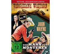 Der Mann von Monterey - Vergessene Western Vol. 19
