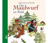 Der Maulwurf im Wald