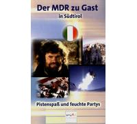 Der MDR zu Gast - In Südtirol