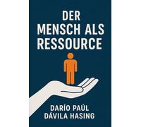 Der Mensch Als Ressource
