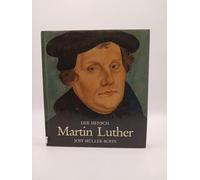 Der Mensch Martin Luther: Ein Freund der Kunst und der Natur (SJD-Bild-Text-Bände)