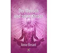 Der Mensch und seine Körper