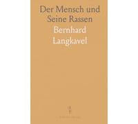 Der Mensch und Seine Rassen