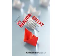 Der Mentor-Effekt: Leadership und strategisches Personalmanagement im Dialog