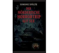 Der mörderische Horrortrip auf See: Blutige Wellen, kein entkommen