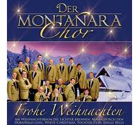 Der Montanara Chor - Frohe Weihnachten