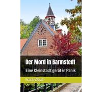 Der Mord in Barmstedt: Manchmal reicht ein einziger Moment um alles zu zerstören