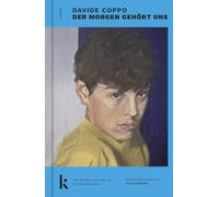 Der Morgen gehört uns: Roman. Was bringt einen sensiblen Jungen aus gutem Hause dazu, nach rechts abzudriften?