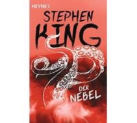 Stephen King Alexandra von Reinhardt Der Nebel (Tascabile)