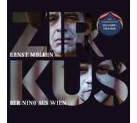 Ernst Molden,der Nino aus Wien - Zirkus