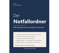 Der Notfallordner: Alles Wichtige für den Ernstfall an einem Ort - das Ausfüllbuch für Dokumente, Konten, Versicherungen, Verträge und digitalen Nachlass (gebunden, 21 x 28 cm, für 2 Personen)