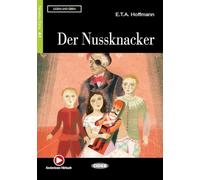 Der Nussknacker. Con Audio Scaricabile Audio [Lingua tedesca]: Der Nussknacker + Audio Scaricabile: Der Nussknacker + CD