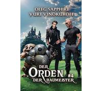 Der Orden der Baumeister (Buch 4): Eine Portal Progression-Fantasy Serie