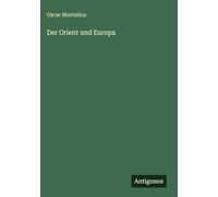 Der Orient und Europa