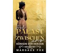Der Palast zwischen uns: Liebe, Pflicht und ein Herz voller Risiken