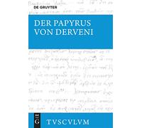 Der Papyrus Von Derveni: Griechisch-deutsch