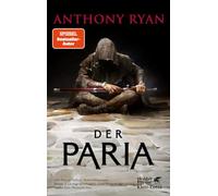 Der Paria: Der stählerne Bund 1 | Der Auftakt der neuen epischen High-Fantasy-Reihe des Spiegel-Bestseller-Autors