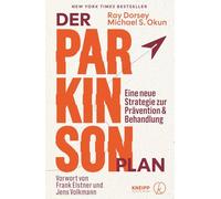Der Parkinson Plan: Eine neue Strategie zur Prävention und Behandlung