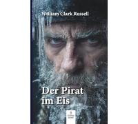 Der Pirat im Eis