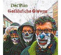 Der Plan - 7-GEFAERHLICHE CLOWNS