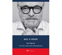 Der Plan B und Ihre finanzielle Rettungsweste