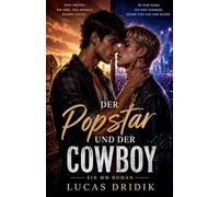 Der Popstar und der Cowboy