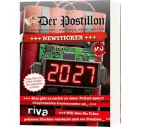 Der Postillon +++ Newsticker +++ 2027: Tagesabreißkalender | Das humorvolle Geschenk für Männer und Frauen. Für Fans des beliebten Online-Satire-Magazins