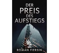 Der Preis des Aufstiegs