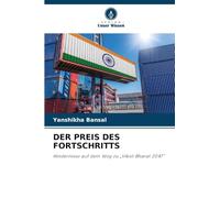 DER PREIS DES FORTSCHRITTS: Hindernisse auf dem Weg zu "Viksit Bharat 2047"