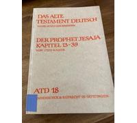 Der Prophet Jesaja: Kapitel 13-39: 18