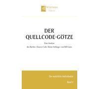 Der Quellcode-Götze: Eine Analyse des Buches »Source Code: Meine Anfänge« von Bill Gates
