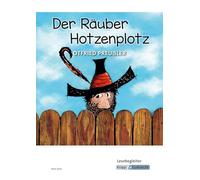 Der Räuber Hotzenplotz - Lesebegleiter: Arbeitsmittel, Arbeitsheft, Aufgaben, Heft