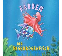 Der Regenbogenfisch Farben