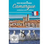 Der Reiseführer: Camargue
